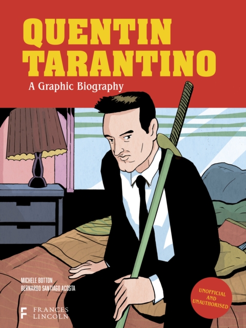 Quentin Tarantino: A Graphic Biography, EPUB eBook