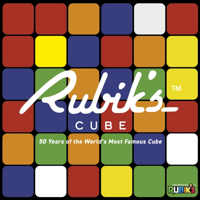 Rubik's : 50 Years of the World's Most Famous Cube, Novelty book Book