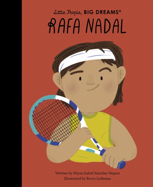 Rafa Nadal, Hardback Book