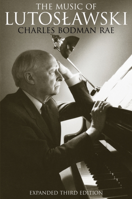 The Music of Lutoslawski : Expanded Third Edition, Book Book