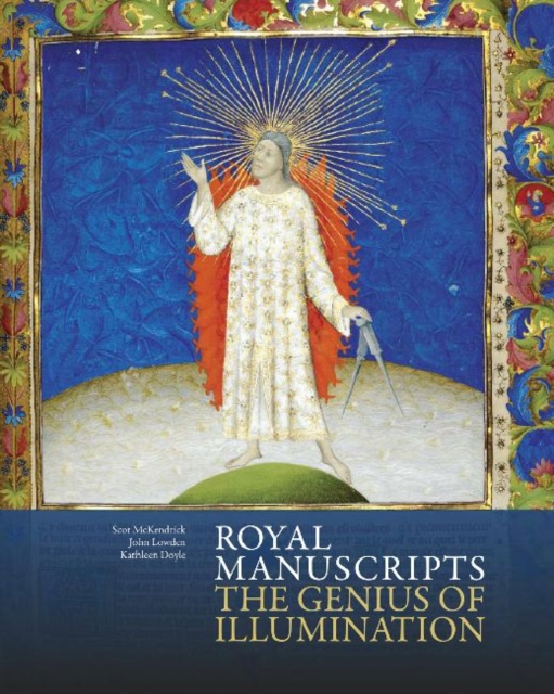 Royal Manuscripts : The Genius of Illumination, Hardback Book