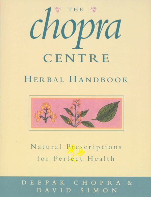 The Chopra Centre Herbal Handbook, Paperback / softback Book