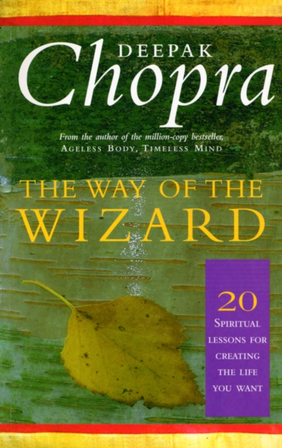The Way Of The Wizard : 20 Lessons for Living a Magical Life, Paperback / softback Book
