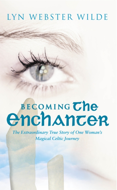 Becoming The Enchanter, Paperback / softback Book