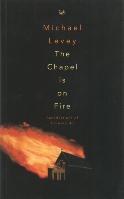 The Chapel is on Fire, Paperback / softback Book