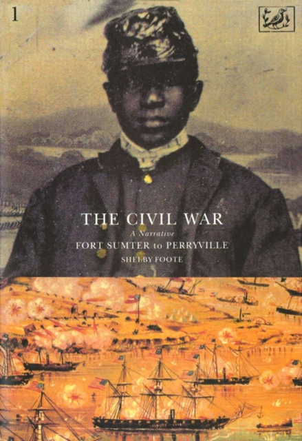 The Civil War Volume I, Paperback / softback Book