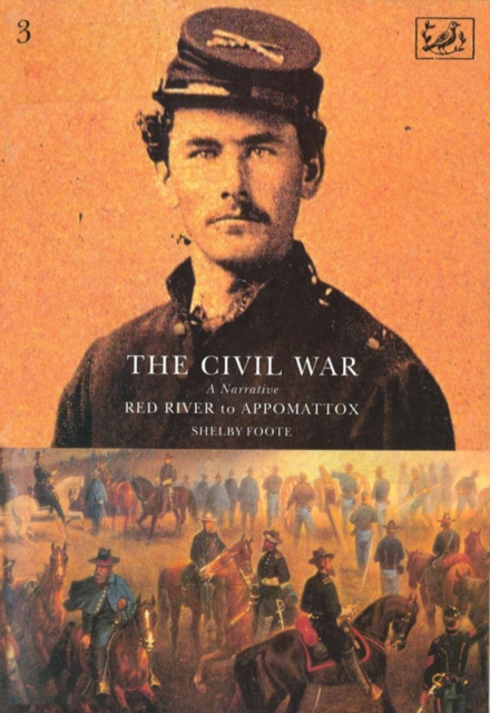 The Civil War Volume III, Paperback / softback Book