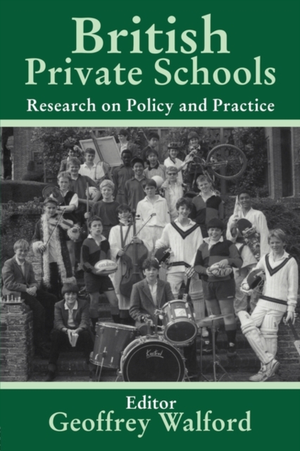 British Private Schools : Research on Policy and Practice, Paperback / softback Book