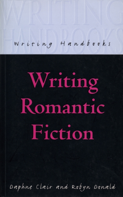 Writing Romantic Fiction, Paperback / softback Book