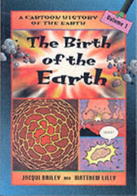 The Birth of the Earth, Paperback / softback Book