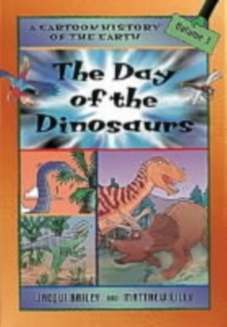 The Day of the Dinosaurs, Paperback / softback Book