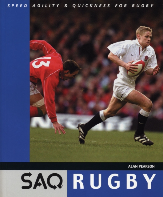 Rugby : Speed, Agility and Quickness for Rugby, Paperback / softback Book