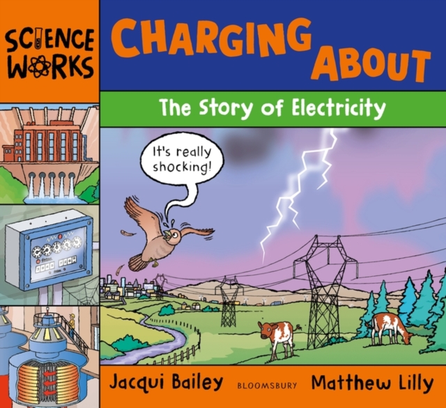 Charging About : The Story of Electricity, Paperback / softback Book