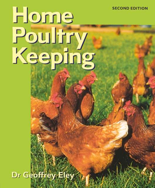 Home Poultry Keeping, Paperback / softback Book