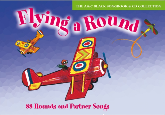 Flying a Round (Book + CD) : 88 Rounds and Partner Songs, Mixed media product Book
