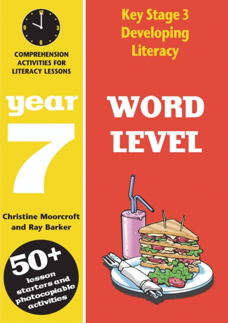 Word Level: Year 7 : Spelling Activities for Literacy Lessons, Paperback / softback Book