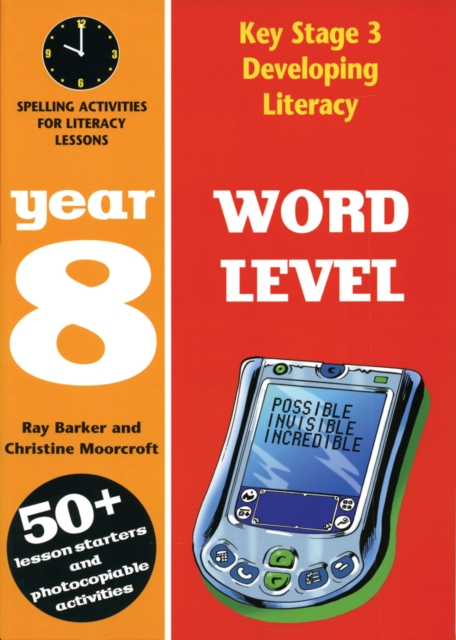 Word Level: Year 8 : Spelling Activities for Literacy Lessons, Paperback / softback Book