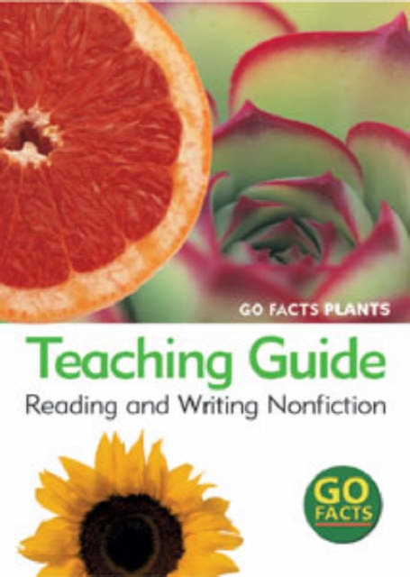 Plants : Reading and Writing Nonfiction Teaching Guide, Paperback Book