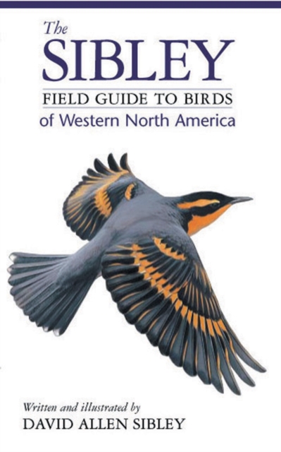 Field Guide to the Birds of Western North America, Paperback / softback Book