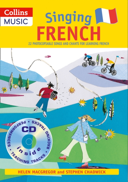 Singing French (Book + CD) : 22 Photocopiable Songs and Chants for Learning French, Multiple-component retail product, part(s) enclose Book