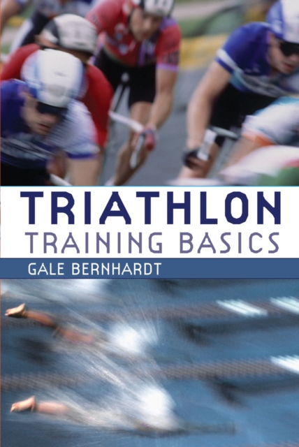 Triathlon Training Basics, Paperback / softback Book