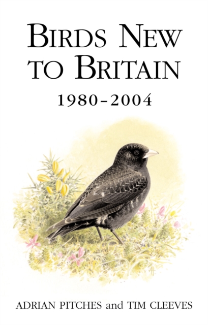 Birds New to Britain 1980-2004, Hardback Book