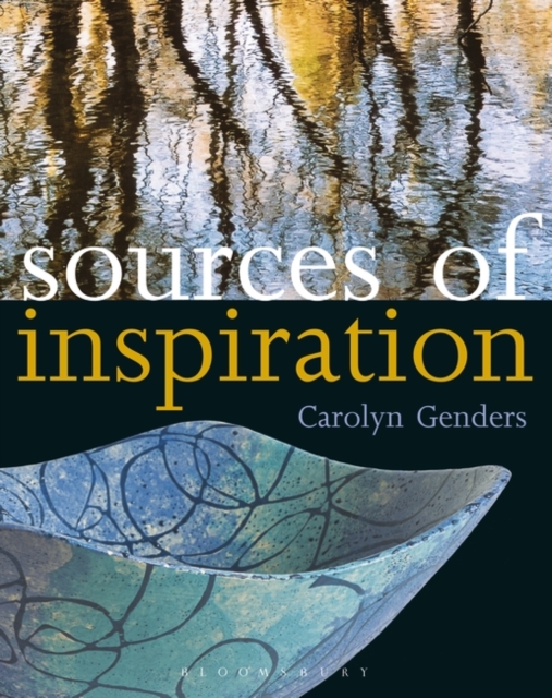 Sources of Inspiration : For Ceramics and the Applied Arts, Paperback / softback Book