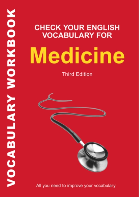 Check Your English Vocabulary for Medicine : All you need to improve your vocabulary, Paperback / softback Book