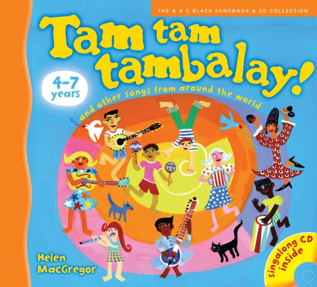 Tam tam tambalay! : And Other Songs from Around the World, Mixed media product Book