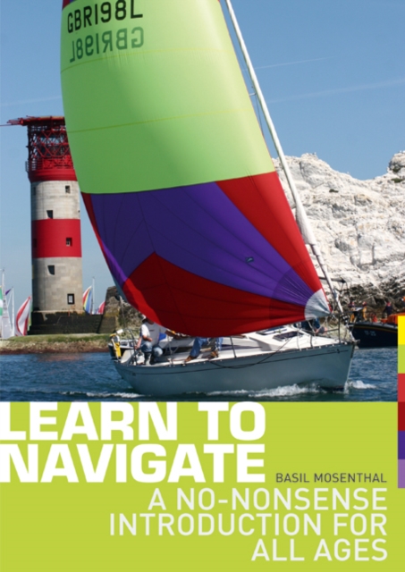 Learn to Navigate : A No-nonsense Introduction for All Ages, Paperback Book