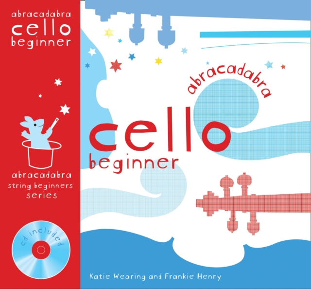Abracadabra Cello Beginner (Pupil's book + CD), Mixed media product Book
