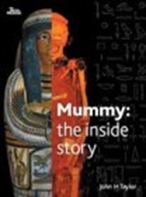 Mummy: The Inside Story, Paperback / softback Book