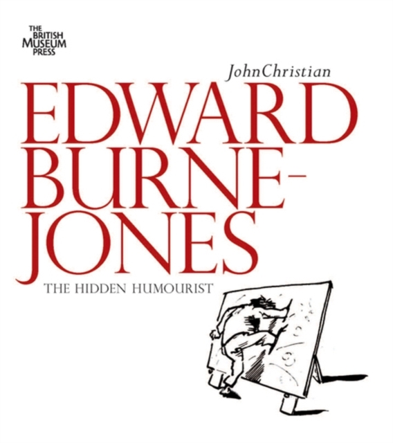 Edward Burne-Jones : The Hidden Humorist, Paperback / softback Book
