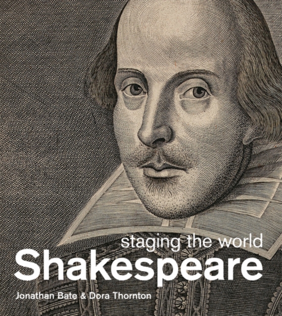Shakespeare : staging the world, Hardback Book