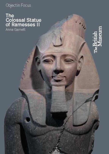 The Colossal Statue of Ramesses II, Paperback / softback Book