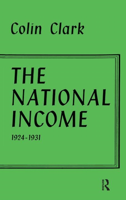 National Income 1924-1931, Hardback Book