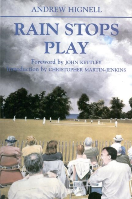 Rain Stops Play : Cricketing Climates, Paperback / softback Book