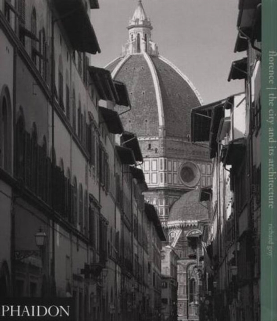 Florence; The City and Its Architecture, Paperback / softback Book