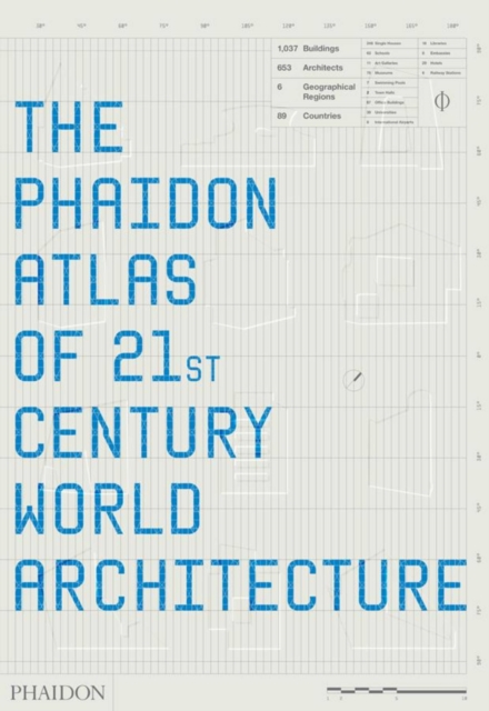 The Phaidon Atlas of 21st Century World Architecture, Hardback Book