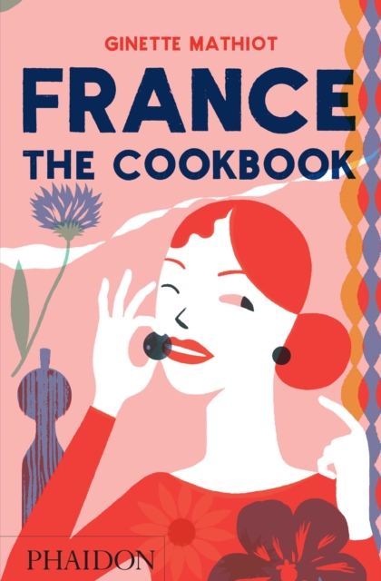 France: the Cookbook, Hardback Book