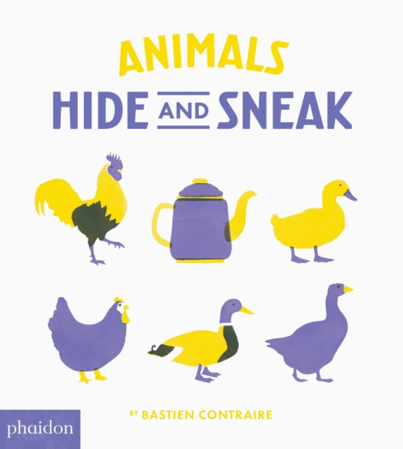 Animals : Hide and Sneak, Board book Book