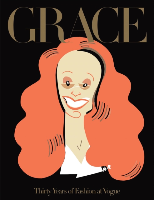 Grace : Thirty Years of Fashion at Vogue, Paperback / softback Book