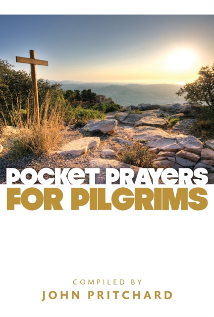 Pocket Prayers for Pilgrims, Paperback / softback Book