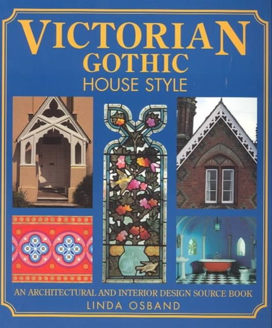 Victorian Gothic House Style, Paperback / softback Book