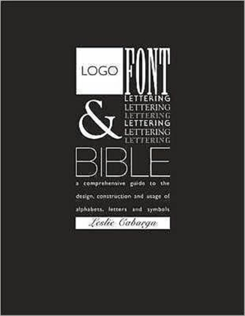 Logo, Font and Lettering Bible, Paperback / softback Book