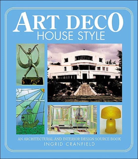 Art Deco House Style, Paperback / softback Book