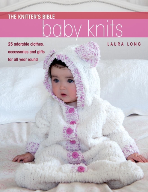 The Knitter's Bible - Simple Baby Knits : Simple Baby Knits, Paperback / softback Book