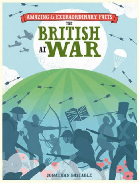 The British at War, Hardback Book