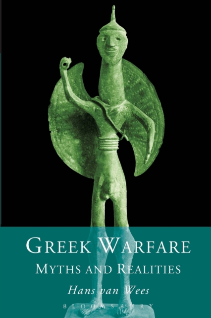 Greek Warfare : Myth and Realities, Paperback / softback Book