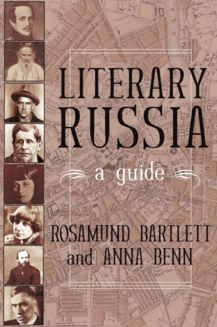 Literary Russia : A Guide, Hardback Book